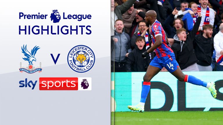 Crystal Palace vs Leicester highlights